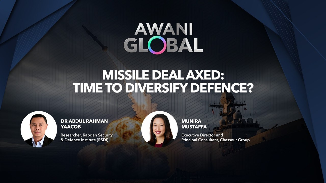 AWANI Global: Missile Deal Axed | Time To Diversify Defence?