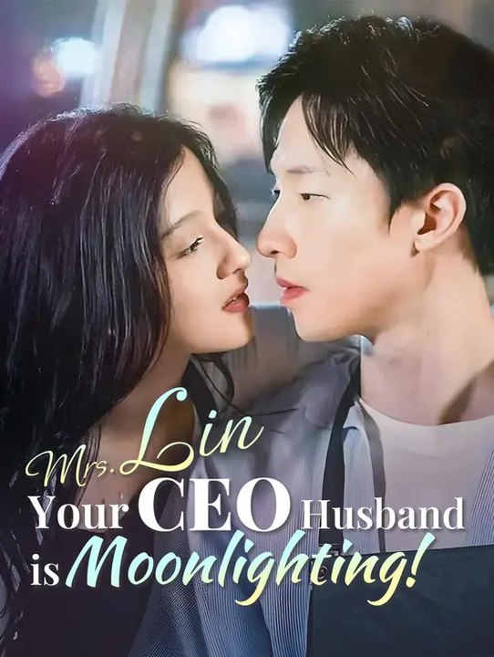 Mrs. Lin, Your CEO Husband is Moonlighting! | Serie Completa | Short Drama Español