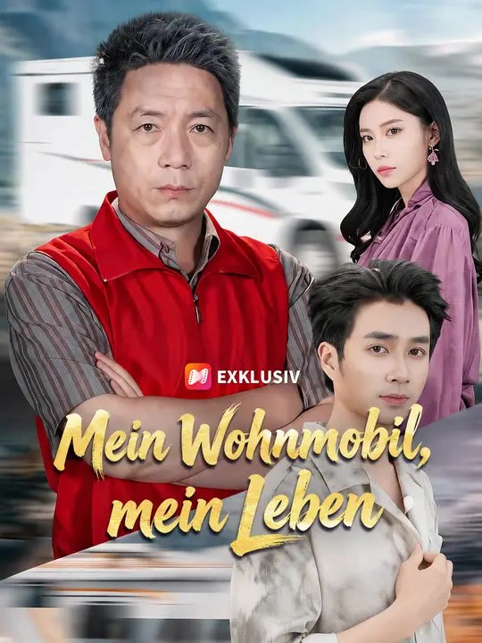 Mein wohnmobil, mein leben | komplette serie | short drama deutsch