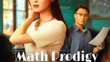 Math Prodigy from Nowhere | Serie Completa | Short Drama Español