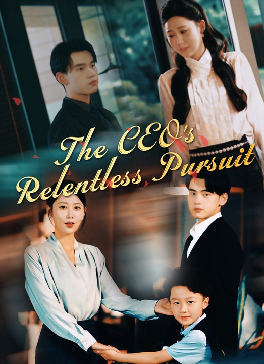 The CEO's Relentless Pursuit | Full 65 Eps SD Drama 2026