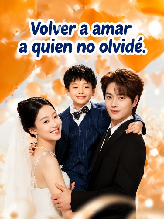 Volver a amar a quien no olvidé | Episodio Completo | Short Drama Romántico Emocional | Historia de Amor Familiar | Español