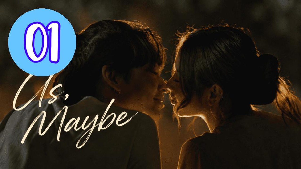 Us Maybe 2026 Episode 1 Engsub