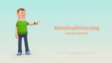 Nominalisierung - Einfach erklärt!