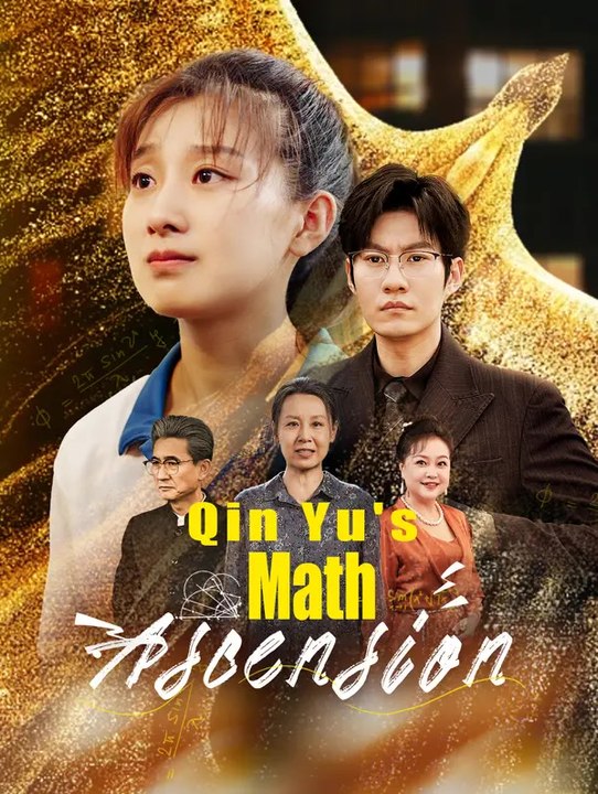 Qin Yu's Math Ascension | Serie Completa | Short Drama Español