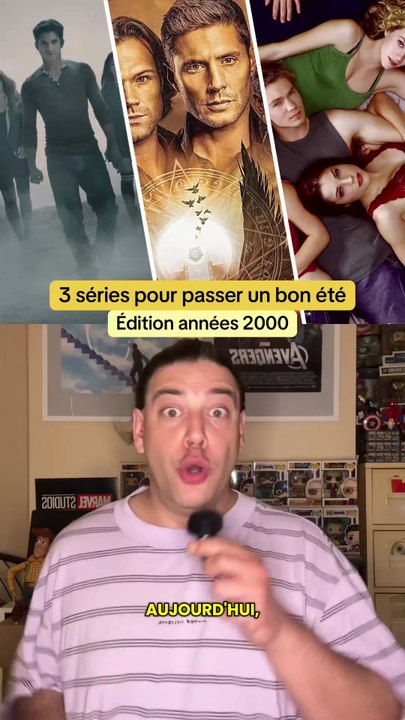 3 séries à re-regarder pour être sur de passer un bon été : édition séries des années 2000/2010