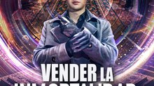 Vender la inmortalidad a los ricos | Serie Completa | Short Drama Español