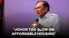 Anwar criticises slow delivery of affordable housing in Johor