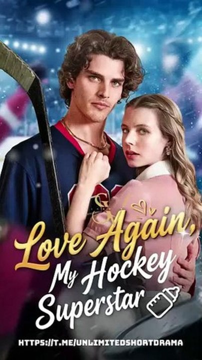Love again my hockey superstar HD Full Episode | DramaFlix Hub [Full Movie]