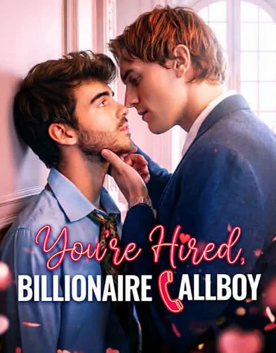 GoodShort - You're Hired, Billionaire Callboy She Hired a Callboy. He's a Billionaire. You're Hired, Billionaire Callboy. Full Episode English Sub