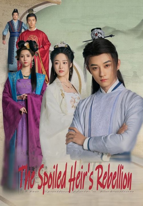 The Spoiled Heir's Rebellion | Full Short Drama | English Sub 2026