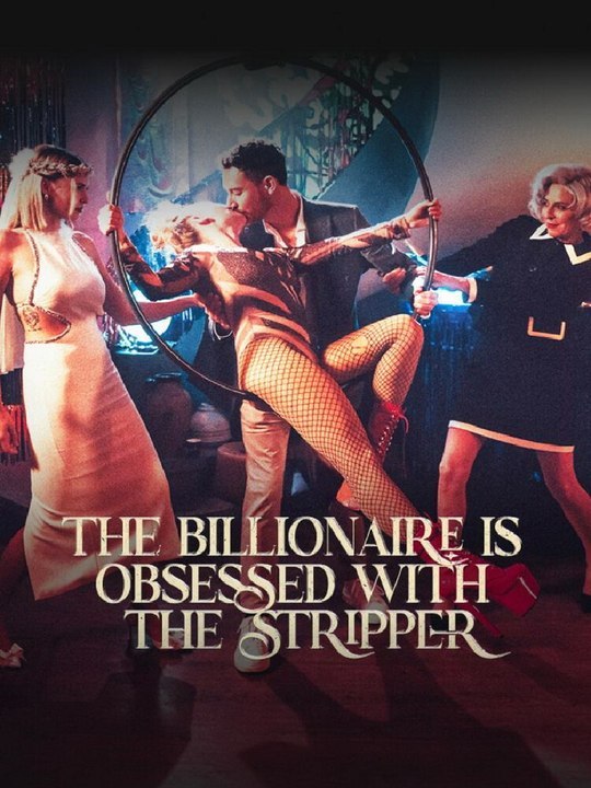 The Billionaire Is Obsessed With The Stripper 42eps HD ASH