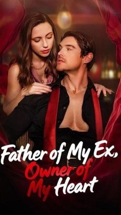 Father of My Ex, Owner of My Heart - Full Episode (ENGSUB) | Billionaire CEO Romance, Age Gap, Office Short Drama #AKT