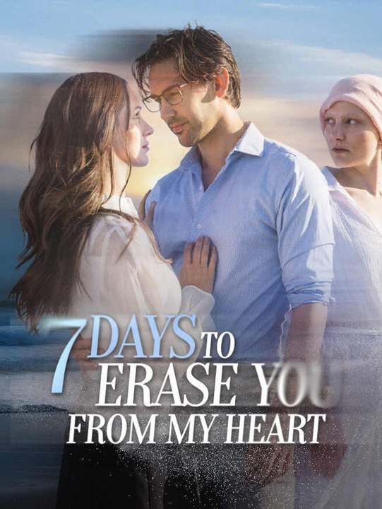 7 Days To Erase You From My Heart | Full Short Drama | English Sub 2026