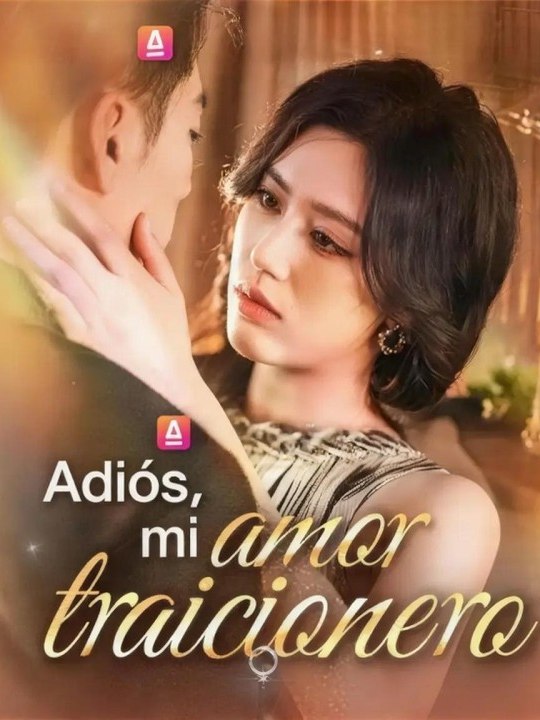 Adiós, mi amor traicionero🌸❤️ Drama Completo