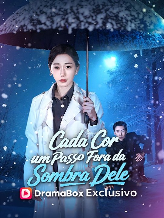 Cada Cor, um Passo Fora da Sombra Dele Série Completa