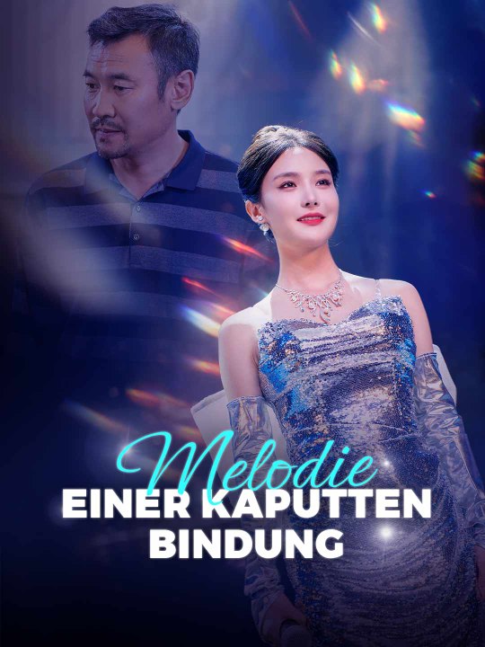 Melodie einer kaputten Bindung Ganze Folge