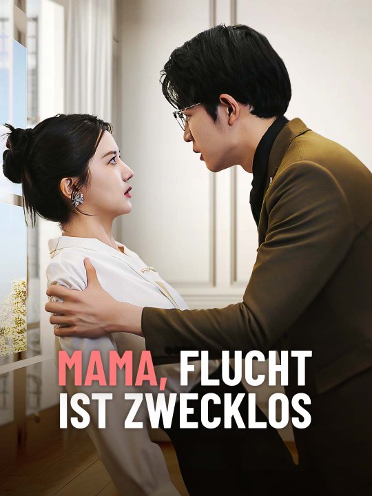 Mama, Flucht ist zwecklos Ganze Folge
