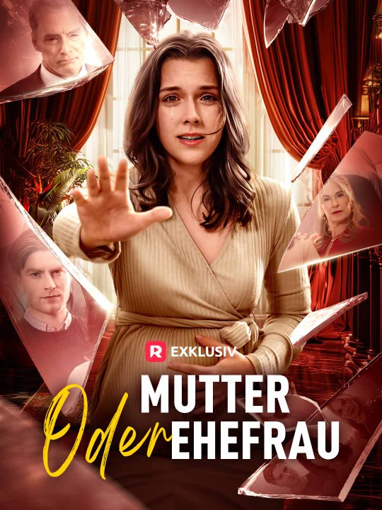 Mutter oder Ehefrau Ganze Folge
