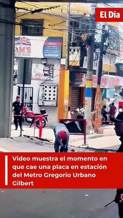 Video muestra el momento en que cae una placa en estación del Metro Gregorio Urbano Gilbert