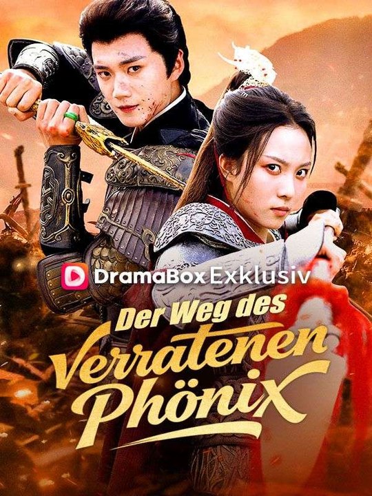 Der Weg des verratenen Phönix Ganze Folge