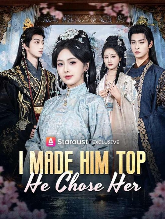 I Made Him Top, He Chose Her | Full Short Drama | English Sub 2026