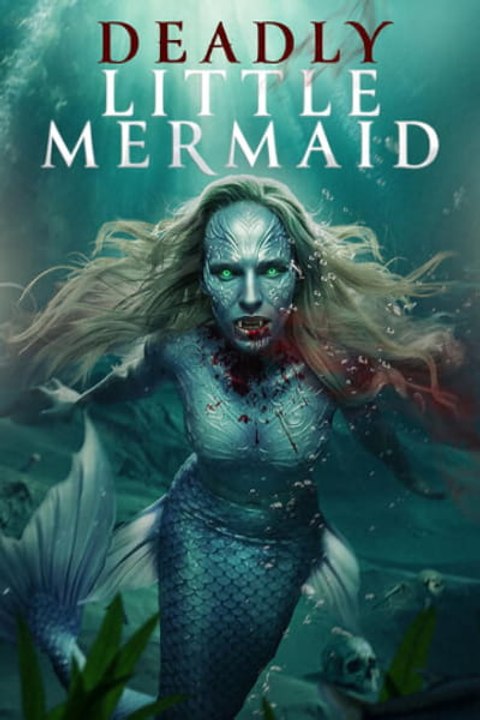 The Deadly Little Mermaid Full Movie