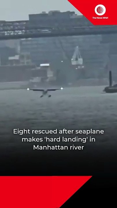 Eight rescued after seaplane makes 'hard landing'
