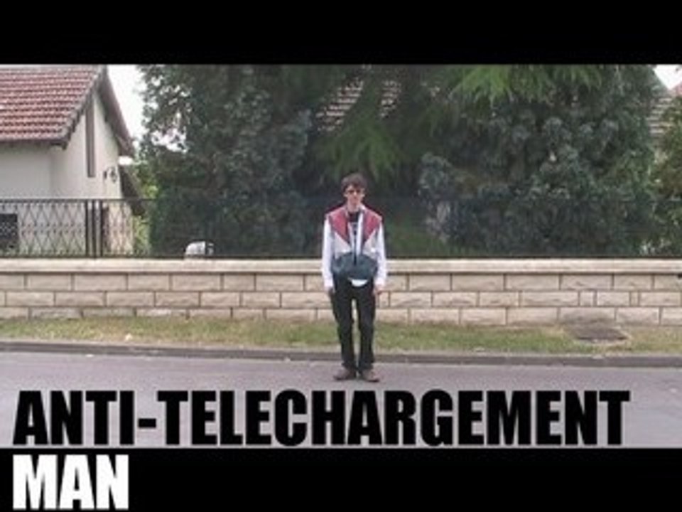 Anti-Téléchargement Man