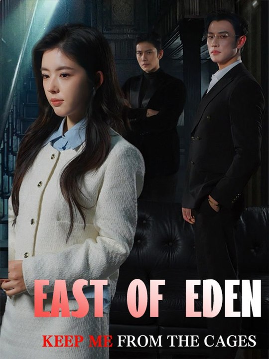 East of Eden | Full Short Drama | English Sub 2026