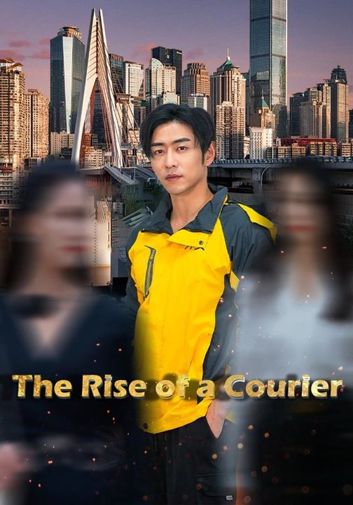 The Rise of a Courier | Full Short Drama | English Sub 2026