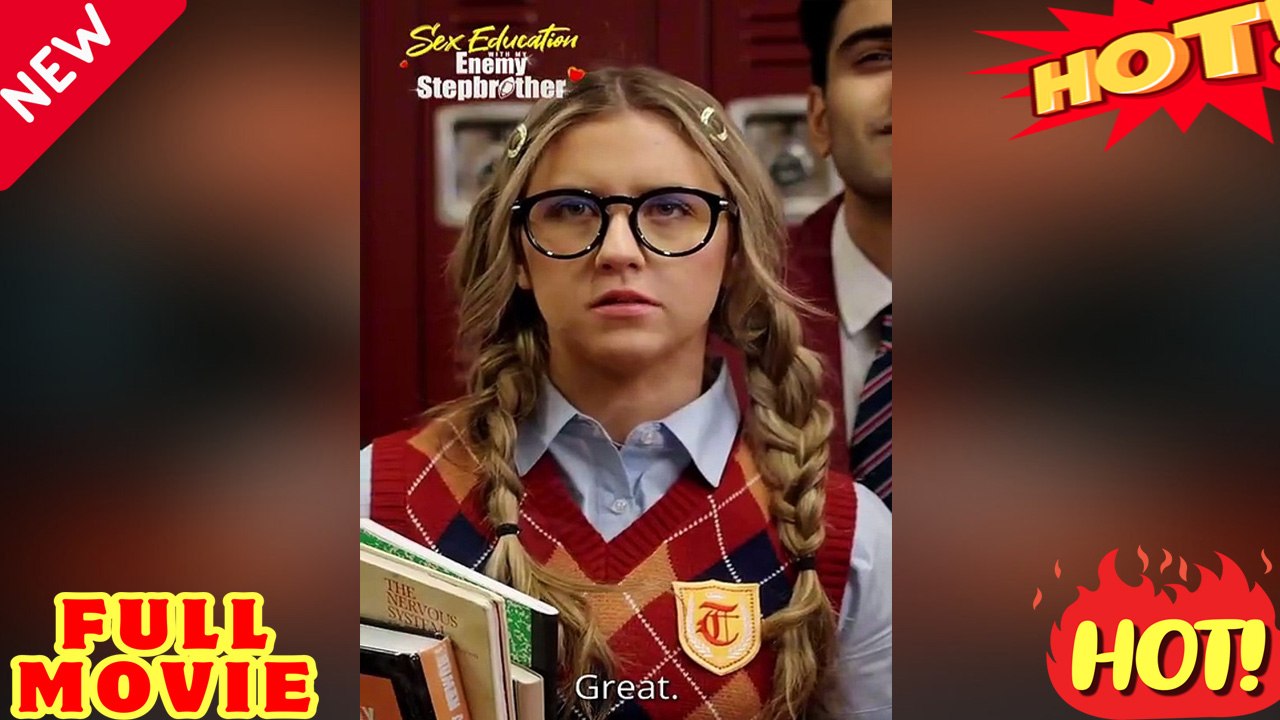 My Enemy Brother's Secret S e x Education: Full Episodes