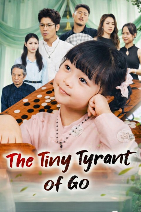 The Tiny Tyrant of Go Drama Movies English Sub