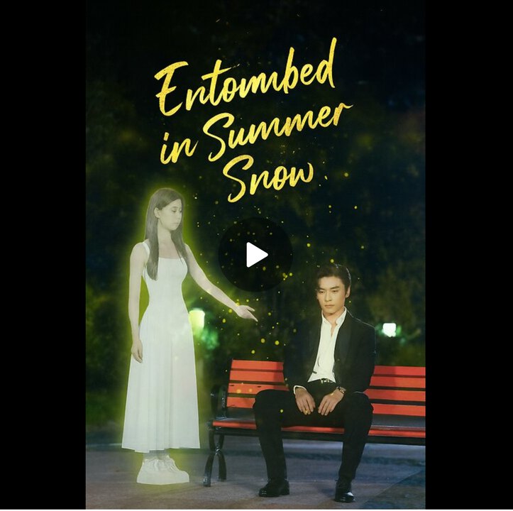Entombed In Summer Snow. Full Movies English Sub