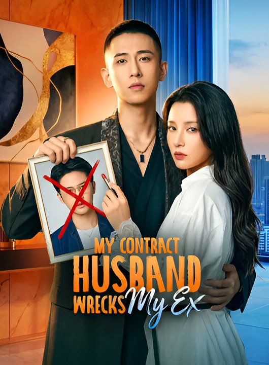My Contract Husband Wrecks My Ex
