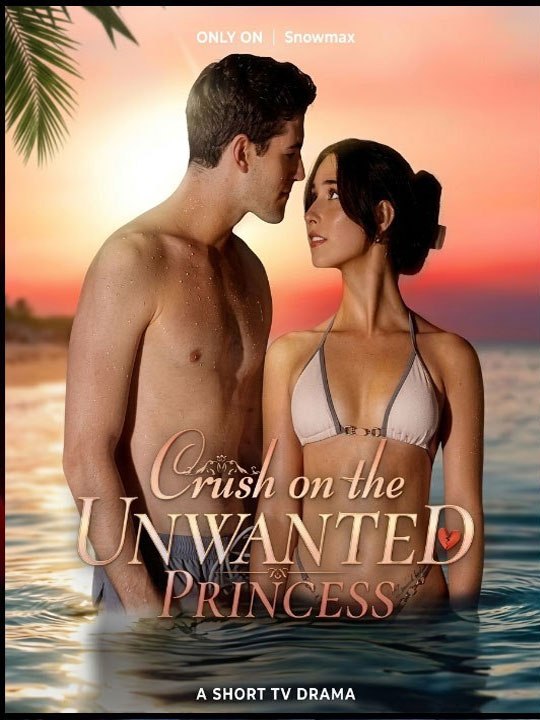 [Hot 2026] 🔥Crush On The Unwanted Princess 👑💔🔥 #DramaMovie #EnglishSub #FullMovie - 🧡🍏 🔥[Hot 2026] (2026) - FULL ENGSUB