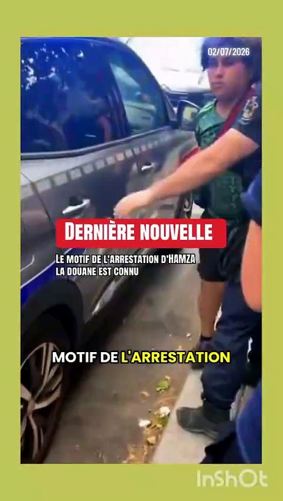 Hamza la douane est arrêté