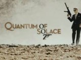 James Bond 007 : Quantum of Solace - Trailer