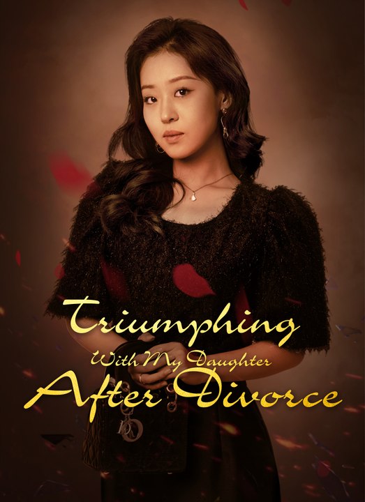 [Dubbed] Triumphing With My Daughter After Divorce | Full 79 Eps SD Drama 2026