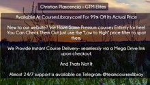 (Courseslibrary.com)Christian Plascencia – GTM Elites