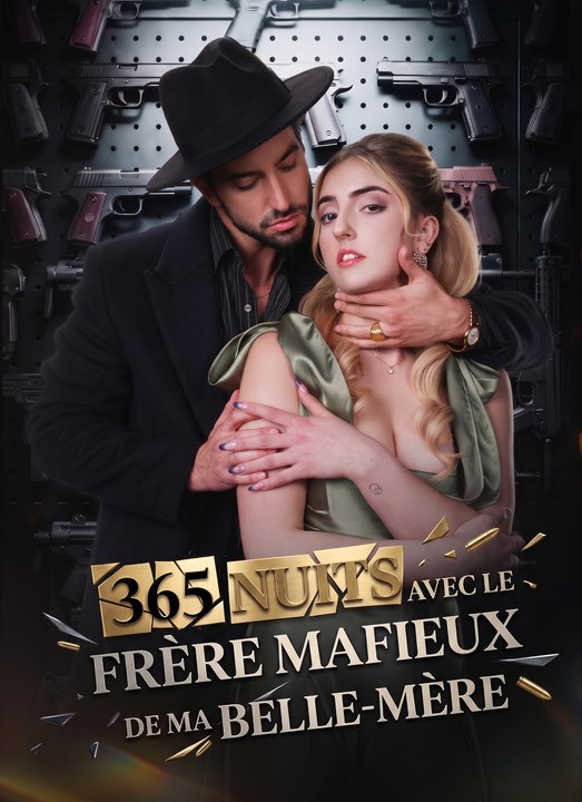 365 Nuits avec le Frère Mafieux de Ma Belle-Mère | Full 56 Eps SD Drama 2026