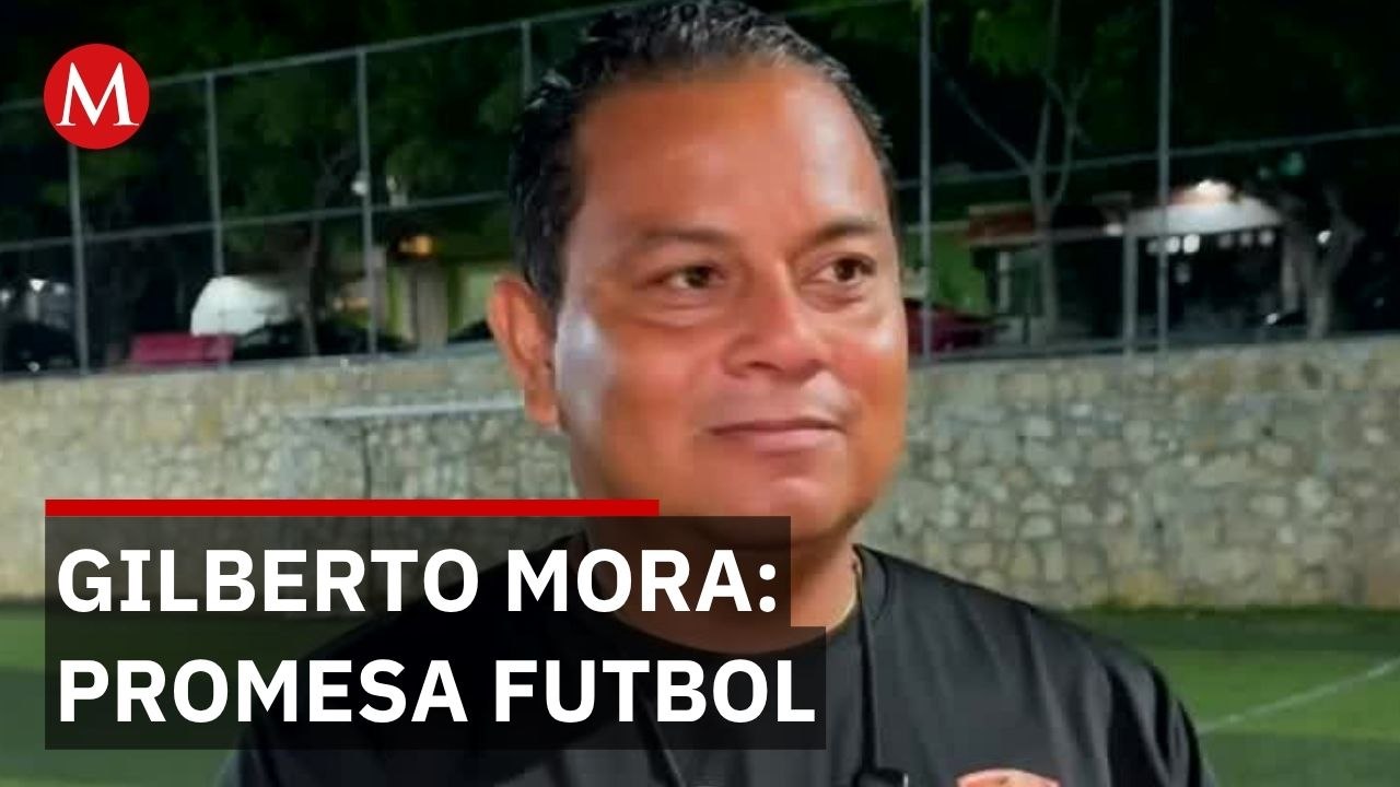 De las fuerzas básicas de Chiapas a la selección: la historia de Gilberto Mora, promesa del futbol