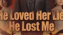 He Loved Her Lie. He Lost Me - Full Episode (ENGSUB) | Billionaire Regret, Betrayal, Second Chance Romance #ANS