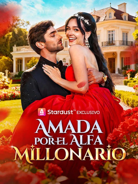 Amada por el Alfa Millonario | Serie Completa | Short Drama Español