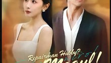 Repairman Hubby Secret Mogul- Full Drama Movie English Sub