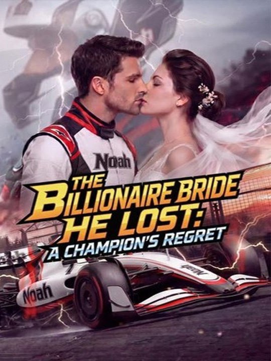 The Billionaire Bride He Lost- A Champion's Regret - FULL - 🧡🍏 🔥 (2026) - FULL ENGSUB | Reelshort Hot HD