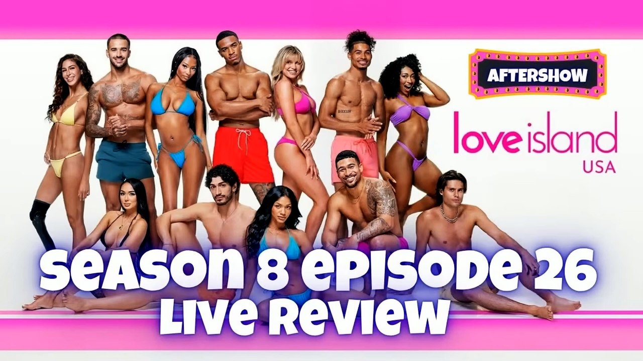LOVE ISLAND USA SEASON 8 EPISODE 26
