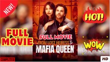 From Lost Heiress to Mafia Queen #FULL EPISODE