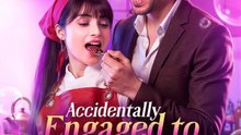 Accidentally Engaged to My Boss | Serie Completa | Short Drama Español