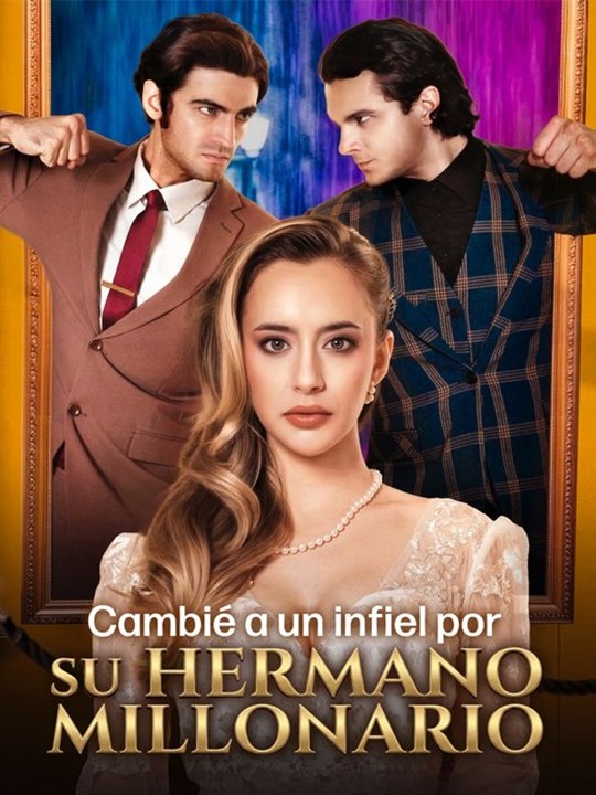Cambié a un infiel por su hermano millonario❤️🔥 Drama Completo